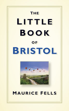 The Little Book of Bristol