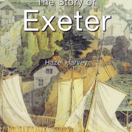 The Story of Exeter