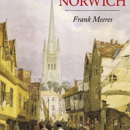 A History of Norwich