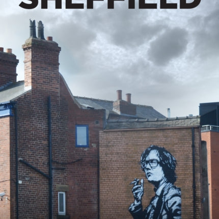 The Story of Sheffield