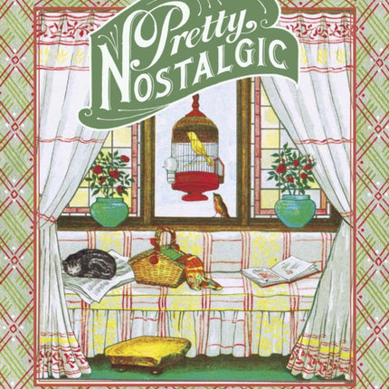 Pretty Nostalgic Compendium Spring: Creative and Sustainable Living Inspired by the Past