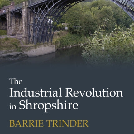 The Industrial Revolution in Shropshire