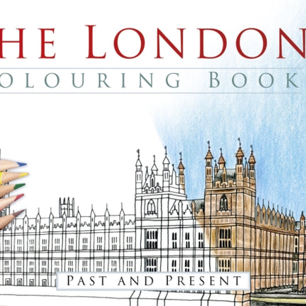 The London Colouring Book: Past and Present