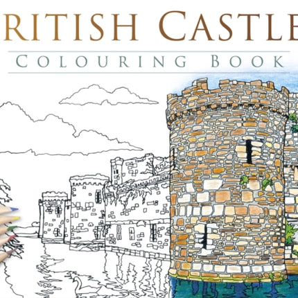 British Castles Colouring Book