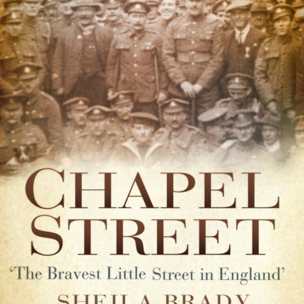 Chapel Street: 'The Bravest Little Street in England'