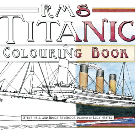 RMS Titanic Colouring Book