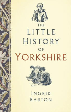 The Little History of Yorkshire