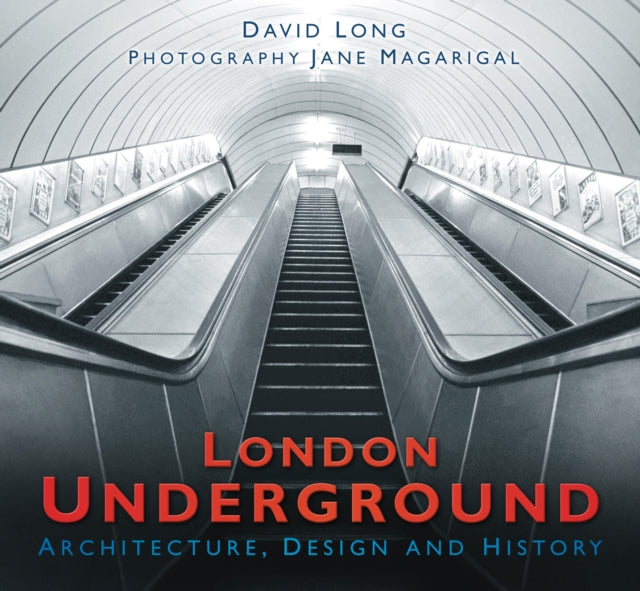 London Underground: Architecture, Design and History