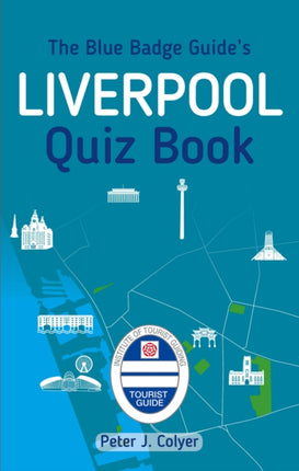 The Blue Badge Guide's Liverpool Quiz Book