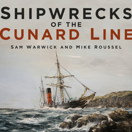 Shipwrecks of the Cunard Line