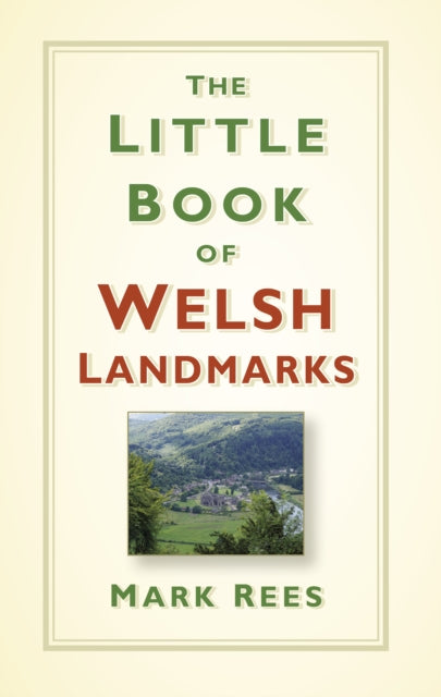 The Little Book of Welsh Landmarks