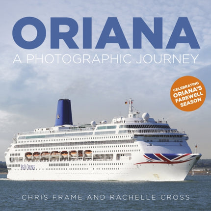 Oriana: A Photographic Journey