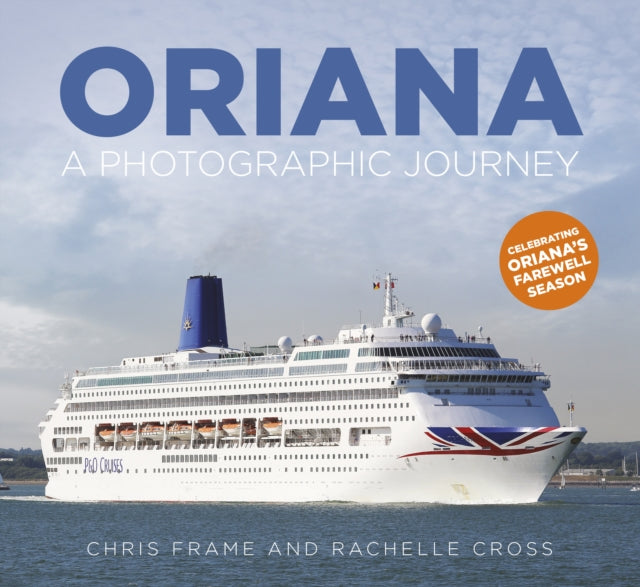 Oriana: A Photographic Journey