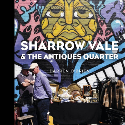 Sharrow Vale and the Antiques Quarter