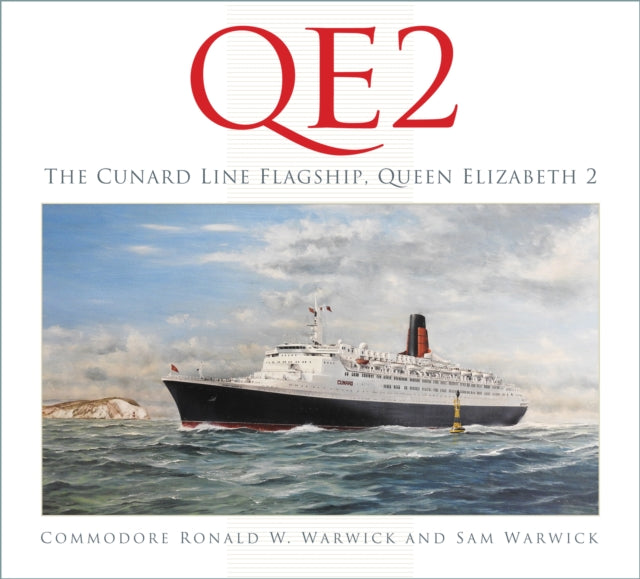 QE2: The Cunard Line Flagship, Queen Elizabeth 2