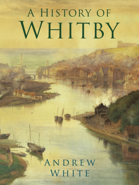 A History of Whitby