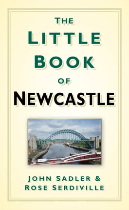 The Little Book of Newcastle