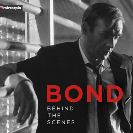 Bond: Behind the Scenes