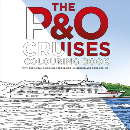 The P&O Cruises Colouring Book