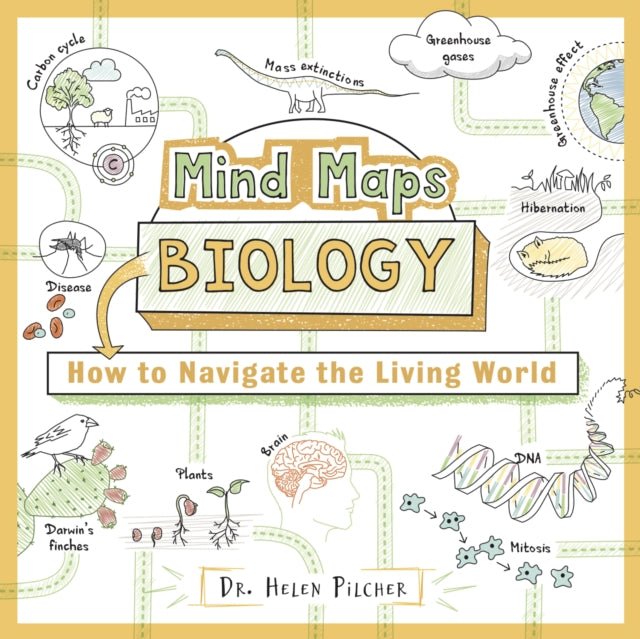 Mind Maps: Biology: How to Navigate the Living World