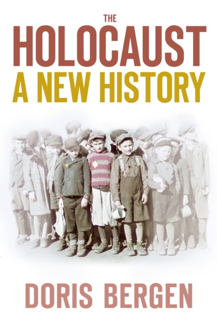 The Holocaust: A New History