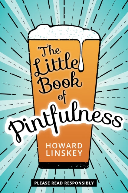 The Little Book of Pintfulness