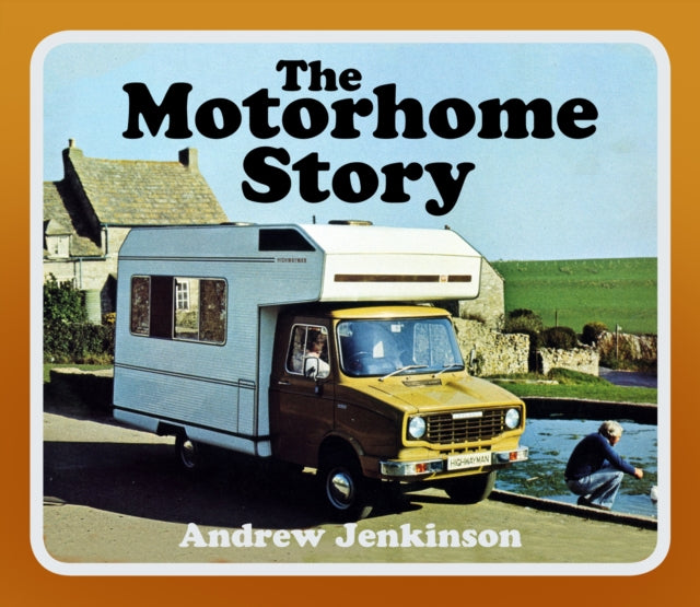 The Motorhome Story