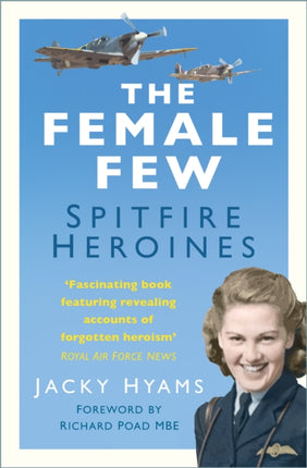 The Female Few: Spitfire Heroines