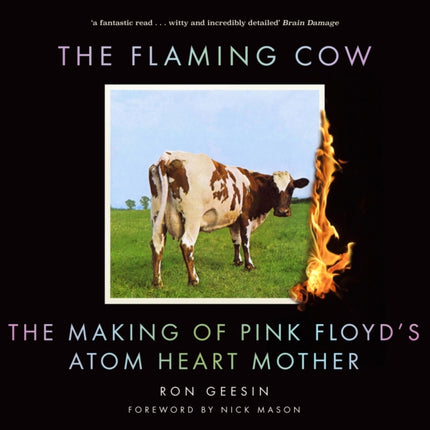 The Flaming Cow: The Making of Pink Floyd's Atom Heart Mother