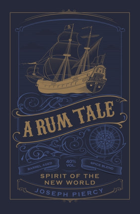 A Rum Tale: Spirit of the New World