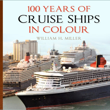 100 Years of Cruise Ships in Colour