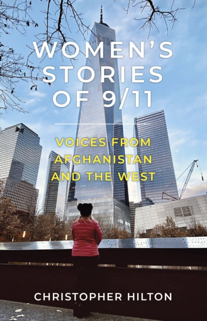 Women’s Stories of 9/11: Voices from Afghanistan and the West