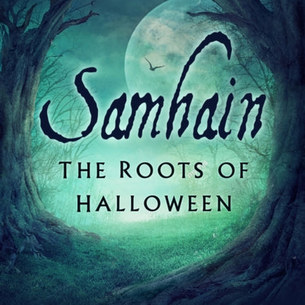 Samhain: The Roots of Halloween