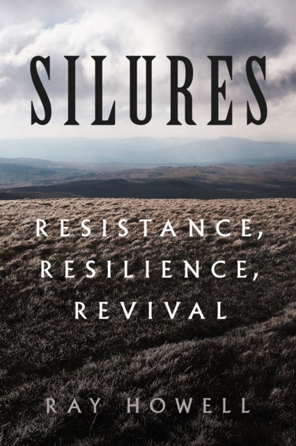 Silures: Resistance, Resilience, Revival