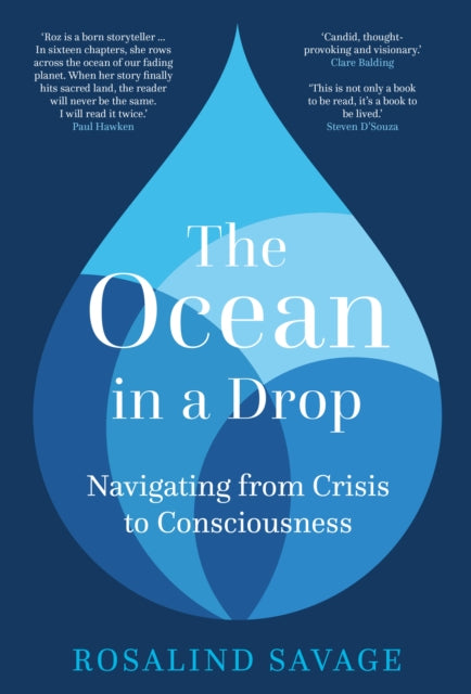 The Ocean in a Drop: Navigating from Crisis to Consciousness