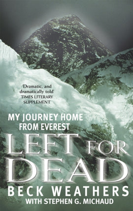 Left For Dead My Journey Home from Everest
