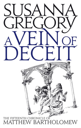 A Vein Of Deceit: The Fifteenth Chronicle of Matthew Bartholomew