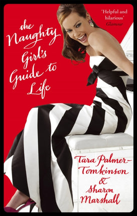 The Naughty Girls Guide To Life