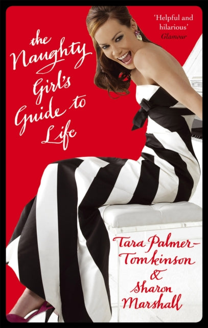 The Naughty Girls Guide To Life