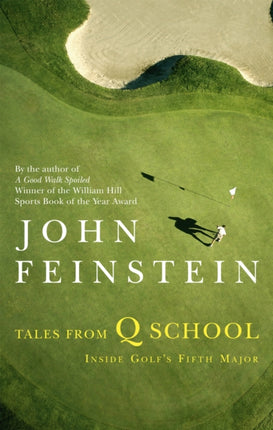 Tales From Q School Inside Golfs Fifth Major