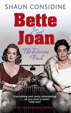 Bette And Joan THE DIVINE FEUD