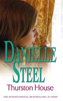 Thurston House An epic unputdownable read from the worldwide bestseller