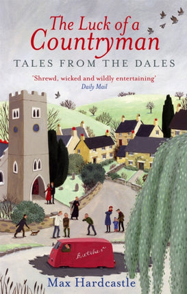 The Luck Of A Countryman Tales from the Dales