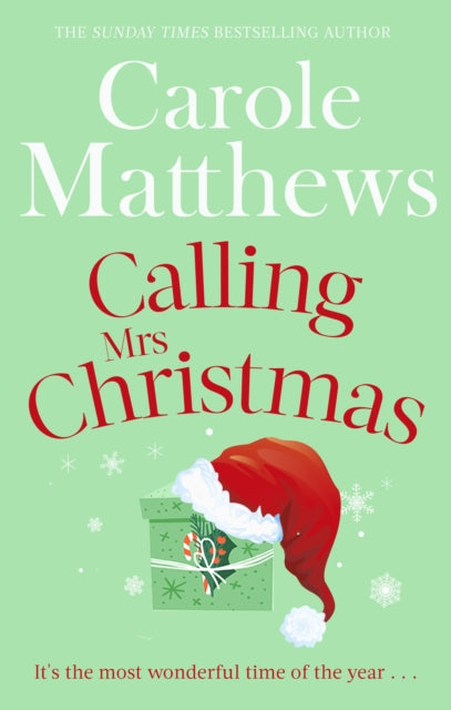 Calling Mrs Christmas: Curl up with the perfect festive rom-com from the Sunday Times bestseller