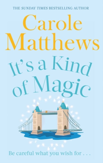 It's a Kind of Magic: The perfect rom-com from the Sunday Times bestseller