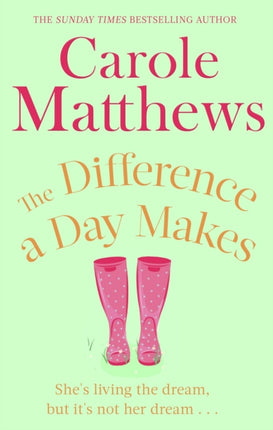 The Difference a Day Makes: The moving, uplifting novel from the Sunday Times bestseller