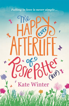 The Happy Ever Afterlife of Rosie Potter RIP