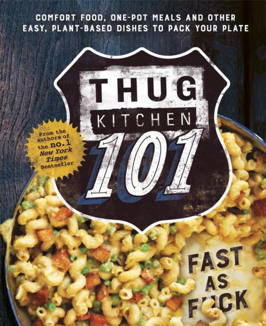 Thug Kitchen 101 Fast as Fck Bad Manners
