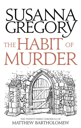 The Habit of Murder: The Twenty Third Chronicle of Matthew Bartholomew