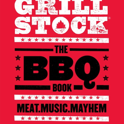 Grillstock: The BBQ Book